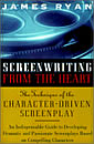 SCREENWRITING FROM THE HEART, James Ryan