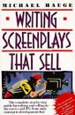 Writing Screenplays That Sell, Michael Hauge 